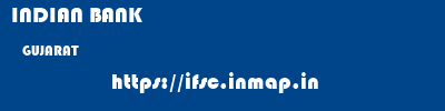 INDIAN BANK  GUJARAT     ifsc code